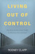 Living Out of Control