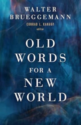 Old Words for a New World