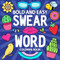 Bold and Easy Swear Word Coloring Book