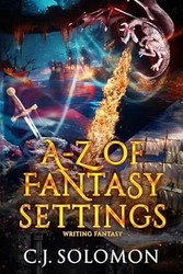 A-Z of Fantasy Settings