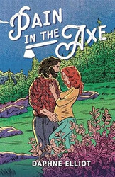 Pain in the Axe: A Divorced Exes Small Town Romance