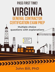 VIRGINIA GENERAL CONTRACTOR CERTIFICATION EXAM PREP