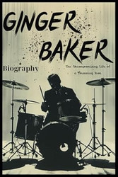 Ginger Baker Biography