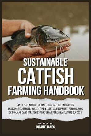 SUSTAINABLE CATFISH FARMING HANDBOOK