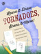 Learn & Draw: Tornadoes Sirens & More!: Twister facts &