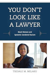 You Don't Look Like a Lawyer