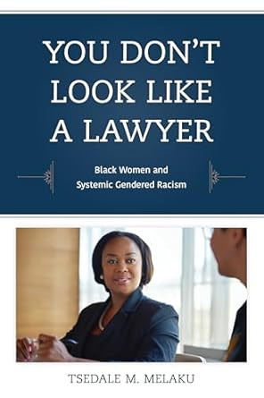 You Don't Look Like a Lawyer