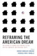 Reframing the American Dream