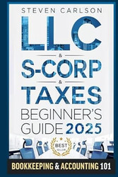 LLC & S-Corporation & Tax Deduction Beginner's Guide