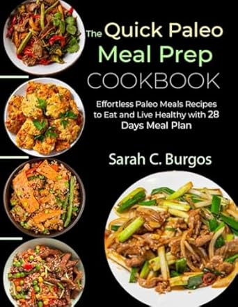 The Quick Paleo Meal Prep Cookbook