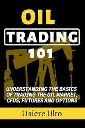 Oil Trading 101