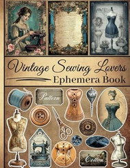 Vintage Sewing Lovers Ephemera Book