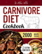 Carnivore Diet Cookbook Carnivore Diet Cookbook