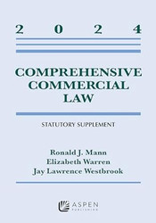 Comprehensive Commercial Law: 2024 Statutory Supplement