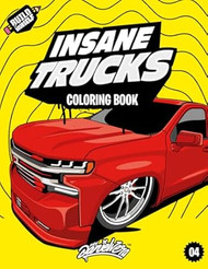 Insane Trucks Coloring Book