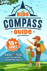 The Kids' Compass Guide