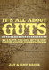 Its All about Guts