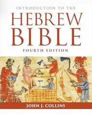 Introduction to the Hebrew Bible: Fourth Edition
