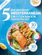 5 Ingredient Mediterranean Diet Cookbook for Beginners