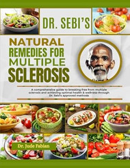 DR. SEBIS NATURAL REMEDIES FOR MULTIPLE SCLEROSIS