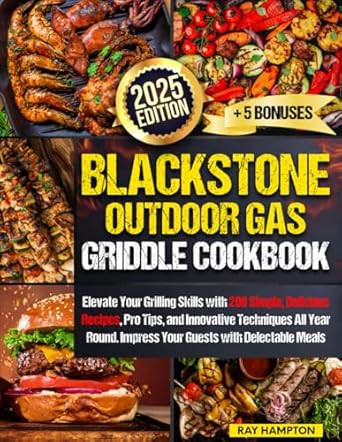 Blackstone Outdoor Gas Griddle Cookbook