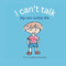 I cant talk: My non-verbal life