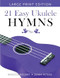 21 Easy Ukulele Hymns