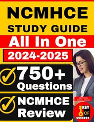 NCMHCE Study Guide 2024-2025