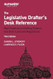 Legislative Drafter?s Desk Reference 3rd Edition