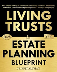 Estate Planning & Living Trusts Blueprint