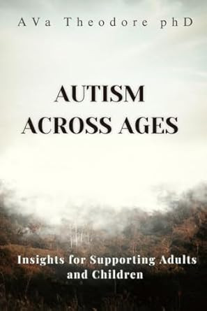 Autism Across Ages Autism Across Ages