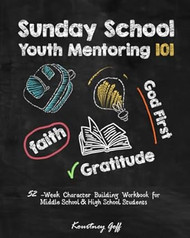 Sunday School Youth Mentoring 101