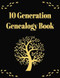 10 Generation Genealogy Book