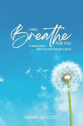 I Will Breathe for You