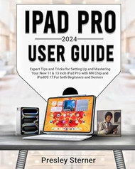 Ipad Pro 2024 User Guide