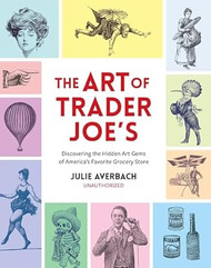 The Art of Trader Joe's
