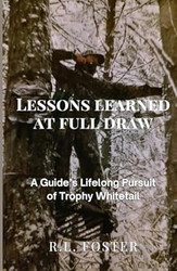 Lessons Learned at Full Draw