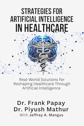 Strategies for Artificial Intelligence in Healthcare