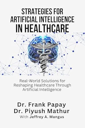 Strategies for Artificial Intelligence in Healthcare