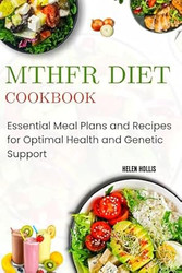 Mthfr Diet Cookbook