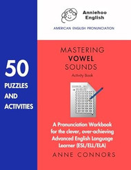Mastering Vowel Sounds Activity Book