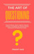 The Art of Questioning