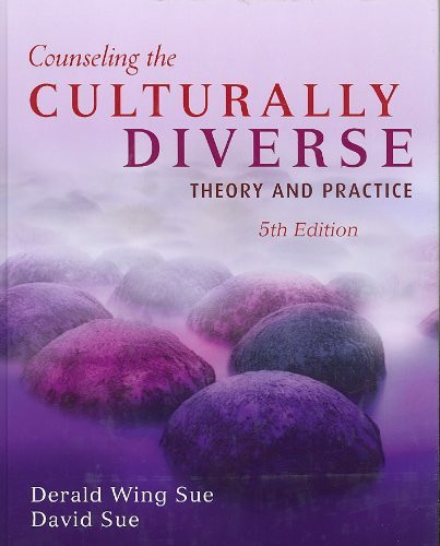 Counseling The Culturally Diverse Theory And Practice