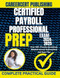 CERTIFIED PAYROLL PROFESSIONAL EXAM PREP 2024-2025