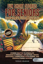 Fun Short Stories For Seniors Heartwarming Outdoor Adventures
