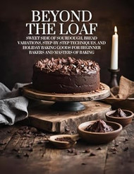 Beyond The Loaf