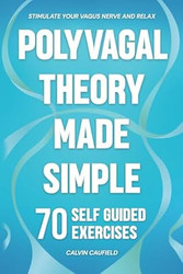 Polyvagal Theory Made Simple