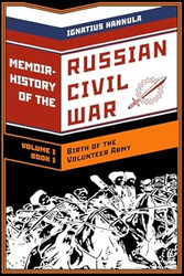 A Memoir History of the Russian Civil War