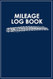 Mileage Log Book for Car