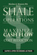 Shale Oil and Gas Operations